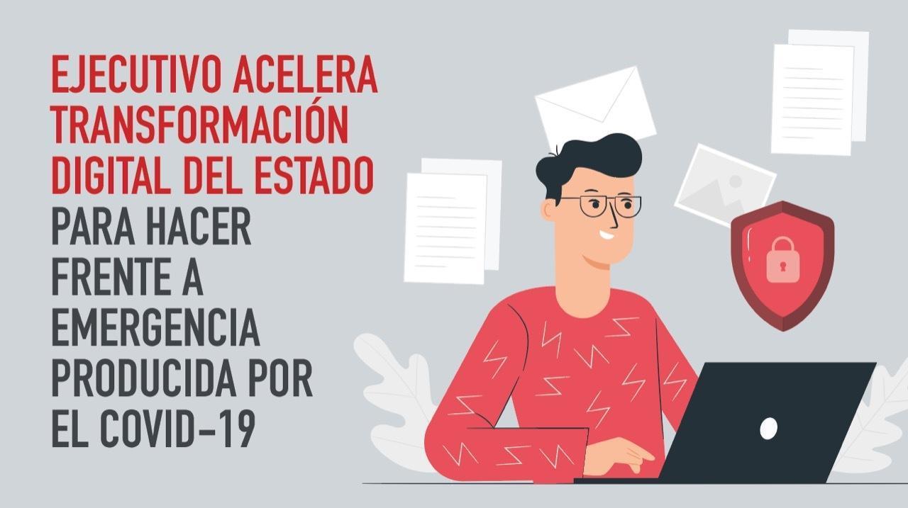 Ejecutivo acelera transformación digital del Estado